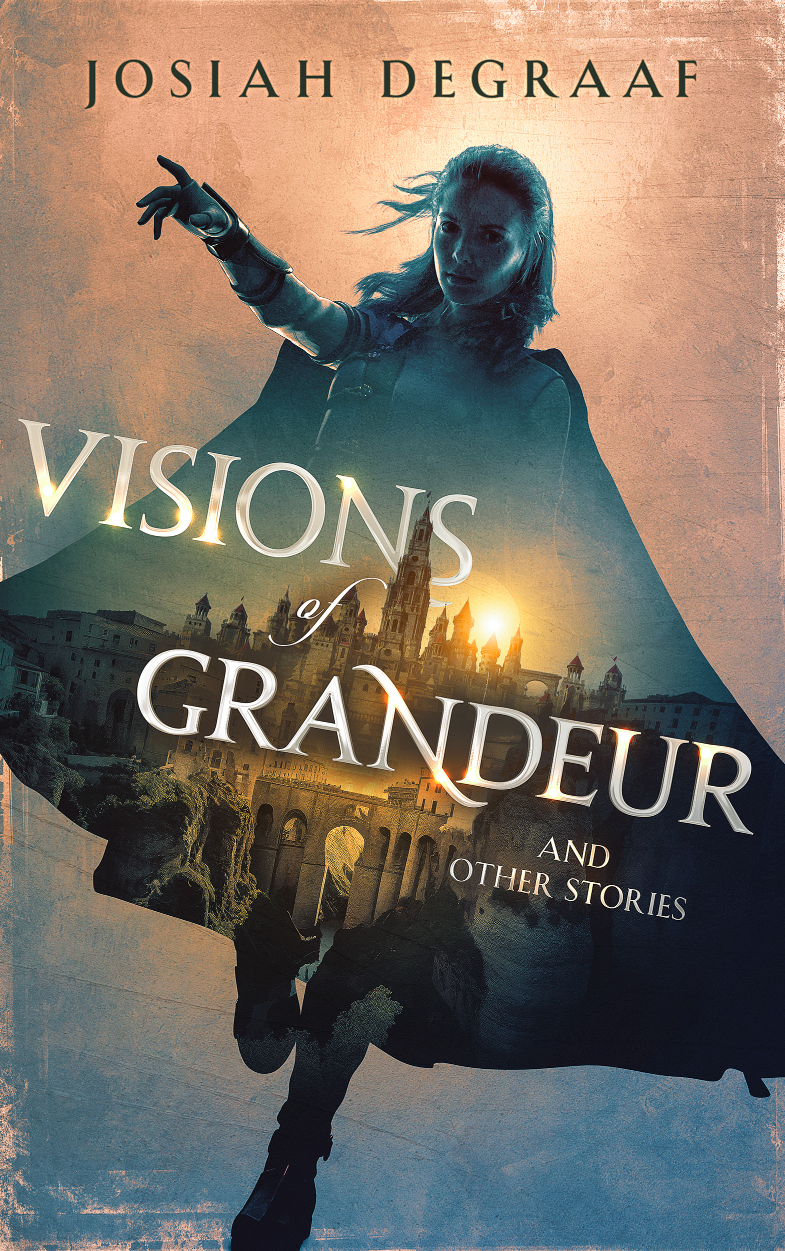 Visions of Grandeur Cover Medieval superheroes meet epic fantasy in this short story collection